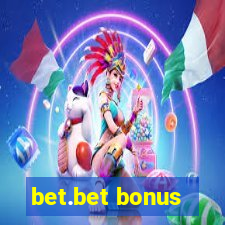 bet.bet bonus